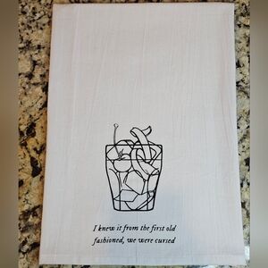 Taylor Swift Tea/kitchen Towel - I Knew It From The First Old Fashioned
